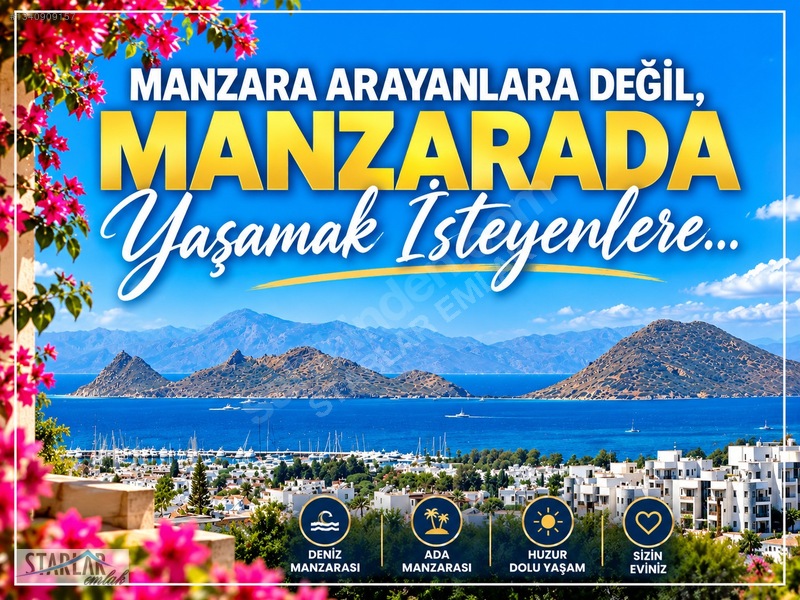 Manzara Arayanlara Değil, Manzarada Yaşamak İsteyenlere