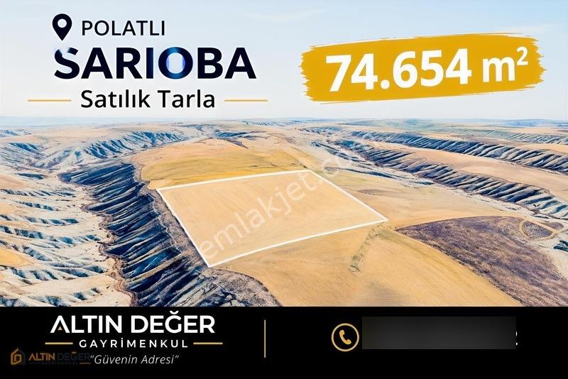 Polatlı-Sarıoba Satılık 74.654 M2 Tarla