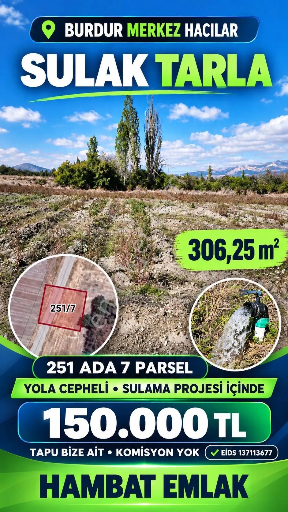Burdur Hacılar Karayer’de Yola Cepheli 306,25 M² Sulak Tarla